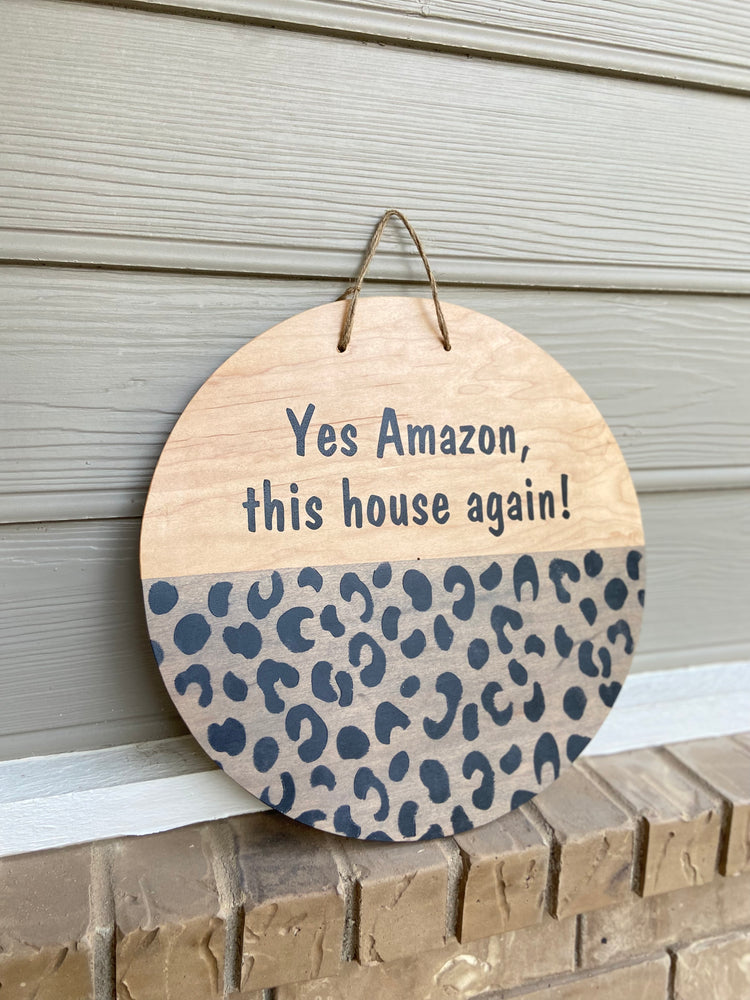 Yes Amazon, This House Again! - Door Round