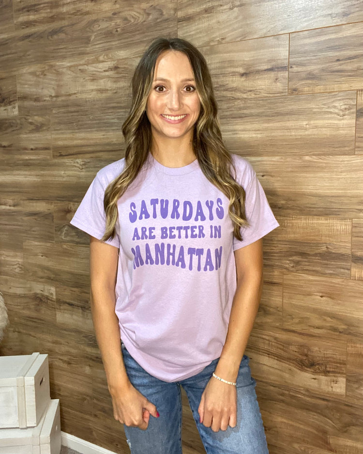 Saturdays Are Better In Manhattan- Graphic Tee
