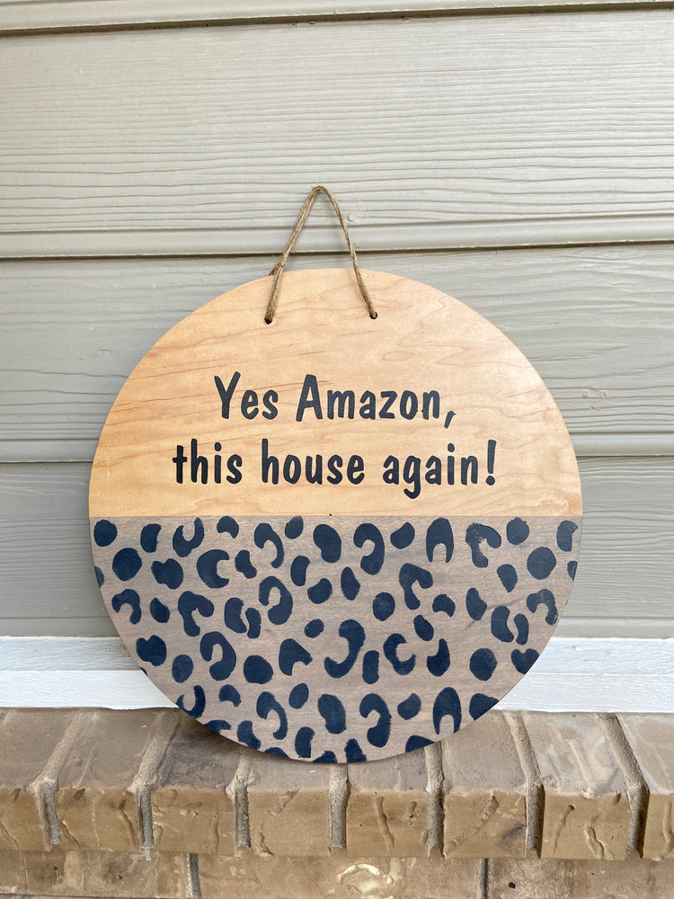 Yes Amazon, This House Again! - Door Round