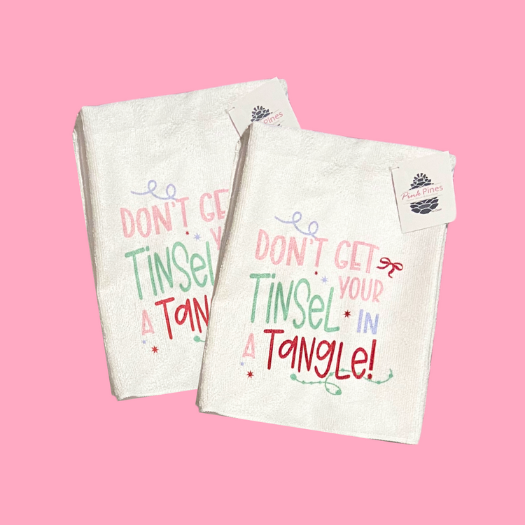 Don’t get your Tinsel in a Tangle- Tea Towel