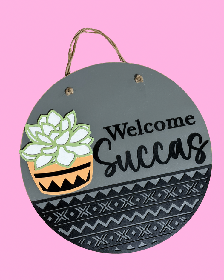 Welcome Succas -3D Door Rounder