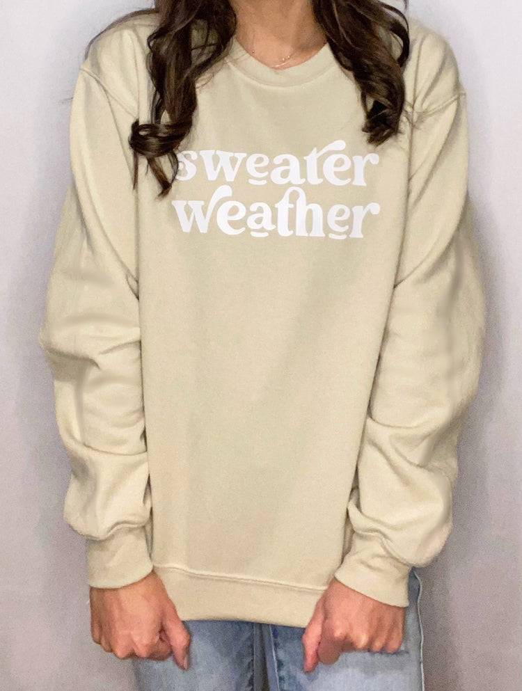 The Sweater Weather Sweatshirt